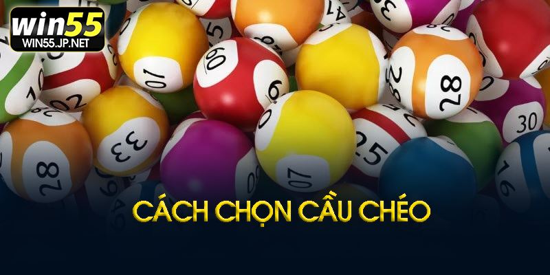 Cách nhận biết cầu chéo