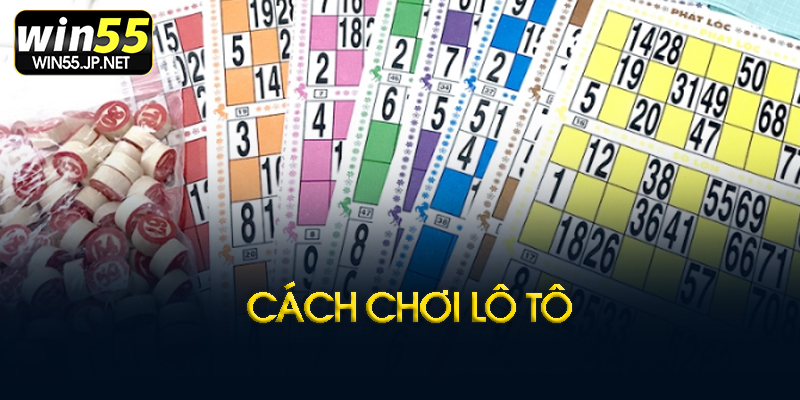 Lô tô online trên Win55